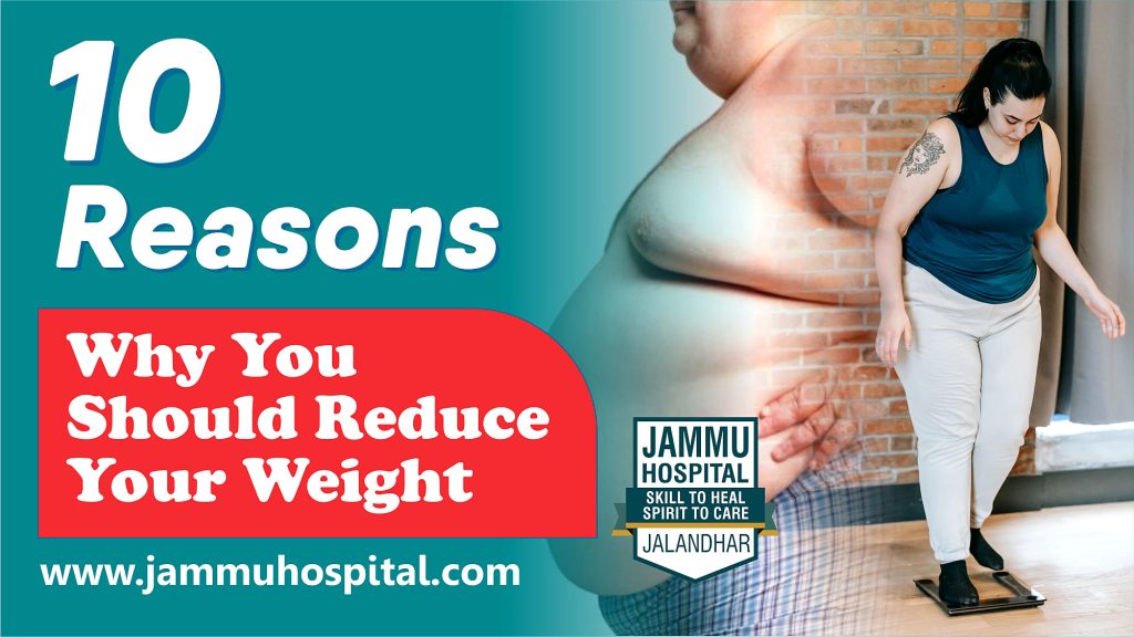 10 reasons why you should reduced your weight
